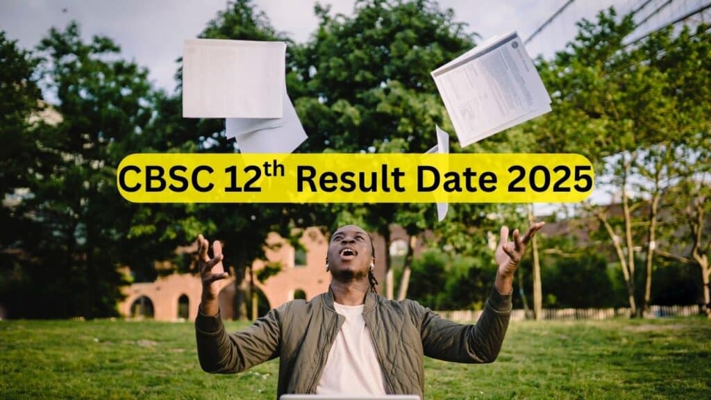 CBSE 12th Result Date 2025